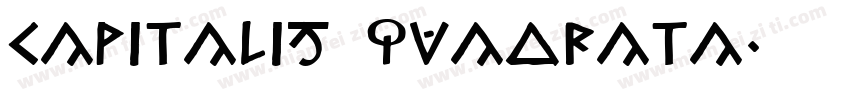 capitalis quadrata字体转换